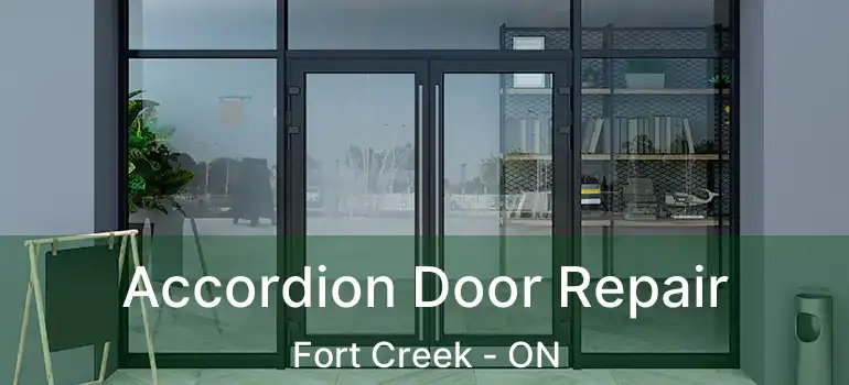 Accordion Door Repair Fort Creek - ON