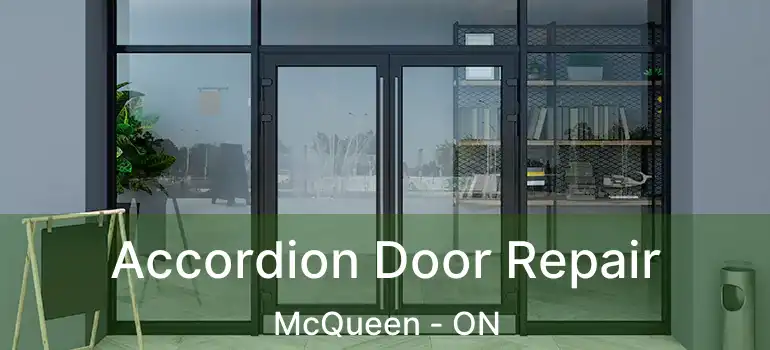 Accordion Door Repair McQueen - ON