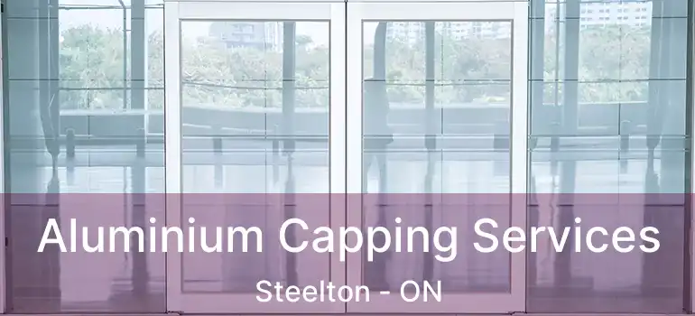  Aluminium Capping Services Steelton - ON