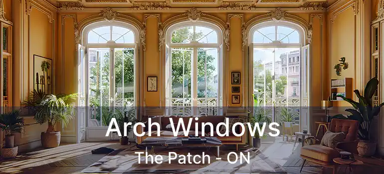 Arch Windows The Patch - ON