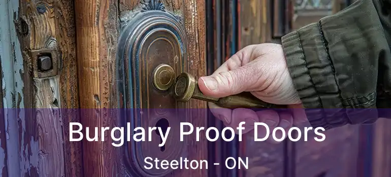 Burglary Proof Doors Steelton - ON