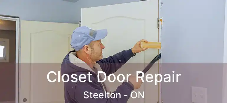 Closet Door Repair Steelton - ON