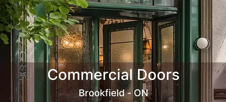 Commercial Doors Brookfield - ON