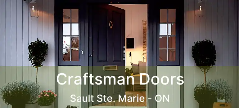 Craftsman Doors Sault Ste. Marie - ON