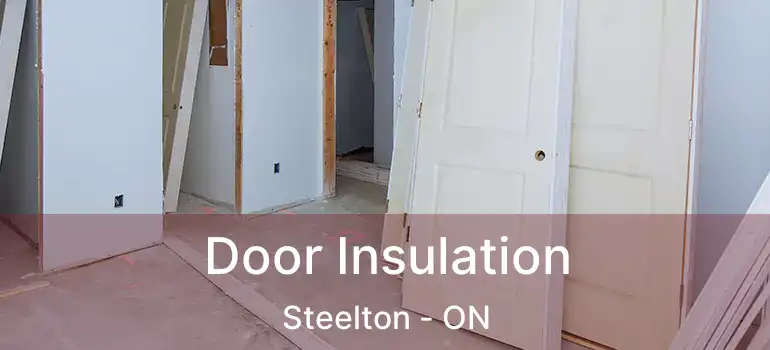 Door Insulation Steelton - ON