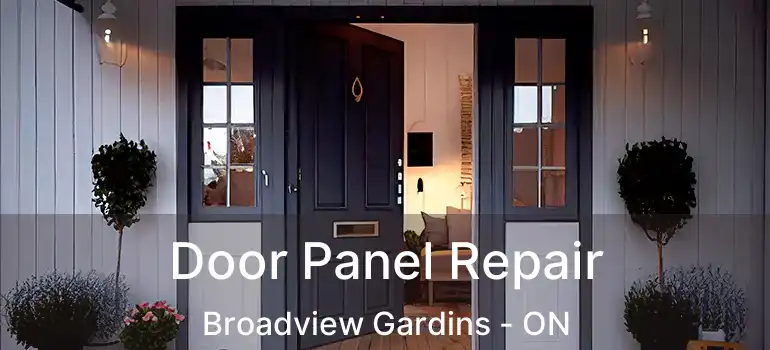 Door Panel Repair Broadview Gardins - ON