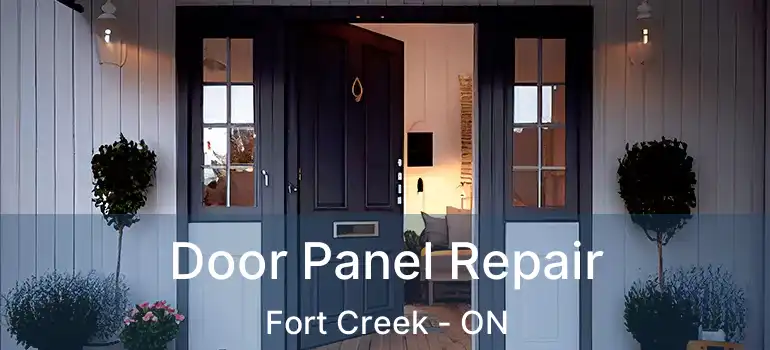 Door Panel Repair Fort Creek - ON