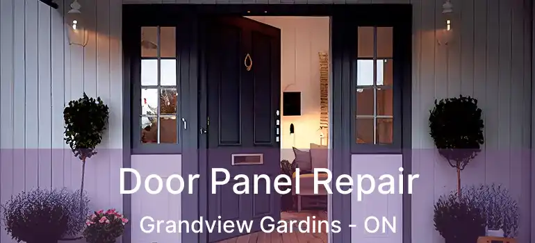 Door Panel Repair Grandview Gardins - ON