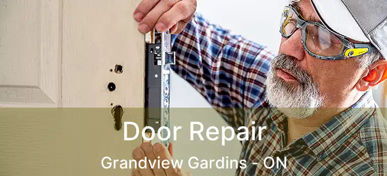 Door Repair Grandview Gardins - ON