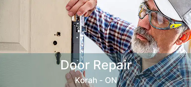 Door Repair Korah - ON
