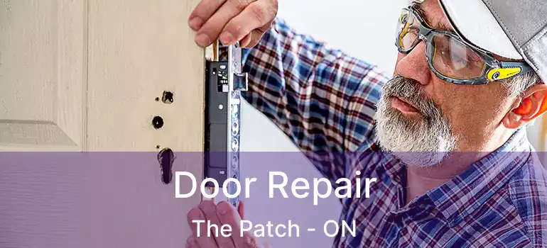 Door Repair The Patch - ON