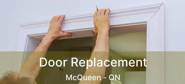 Door Replacement McQueen - ON