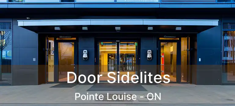 Door Sidelites Pointe Louise - ON