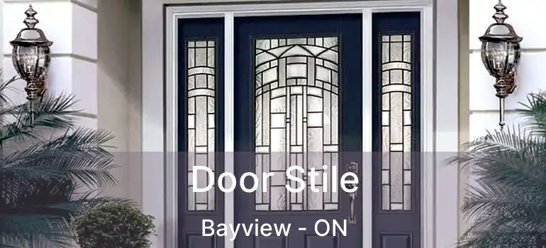 Door Stile Bayview - ON