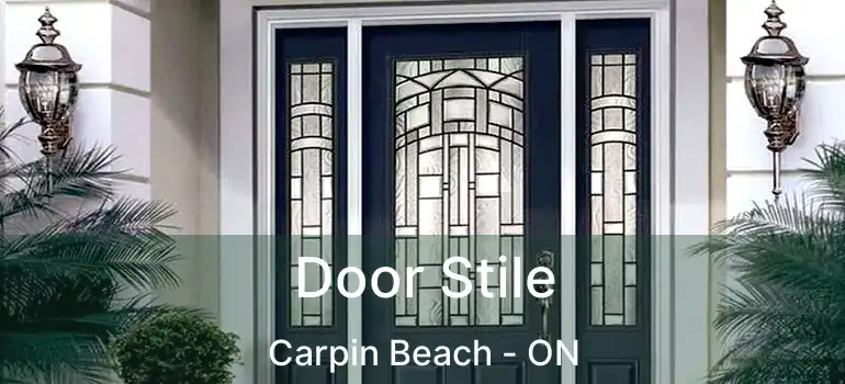 Door Stile Carpin Beach - ON