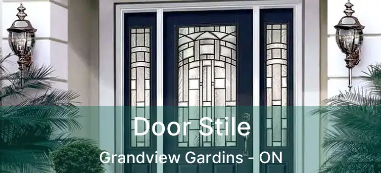 Door Stile Grandview Gardins - ON