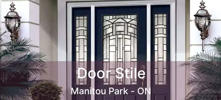 Door Stile Manitou Park - ON