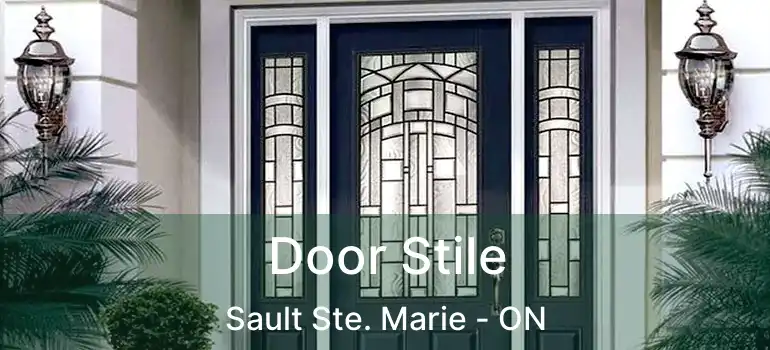 Door Stile Sault Ste. Marie - ON