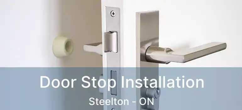  Door Stop Installation Steelton - ON