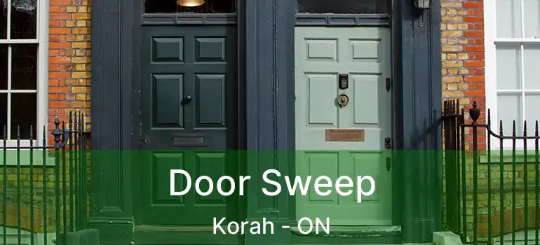 Door Sweep Korah - ON