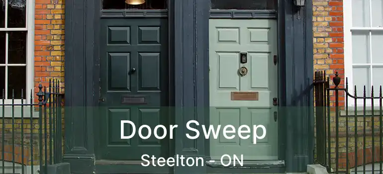 Door Sweep Steelton - ON