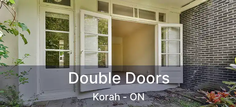 Double Doors Korah - ON