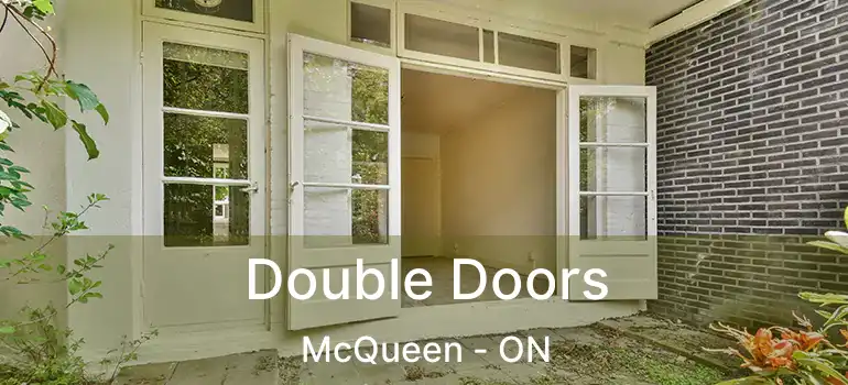 Double Doors McQueen - ON
