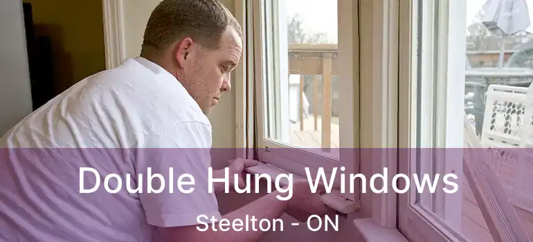 Double Hung Windows Steelton - ON