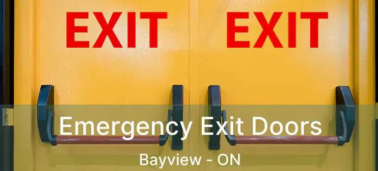 Emergency Exit Doors Bayview - ON