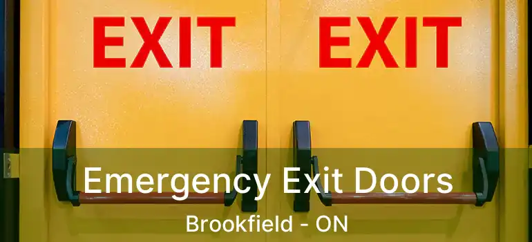 Emergency Exit Doors Brookfield - ON