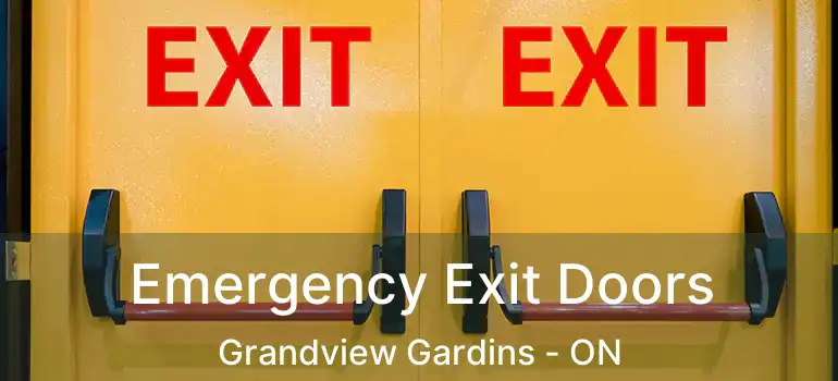Emergency Exit Doors Grandview Gardins - ON