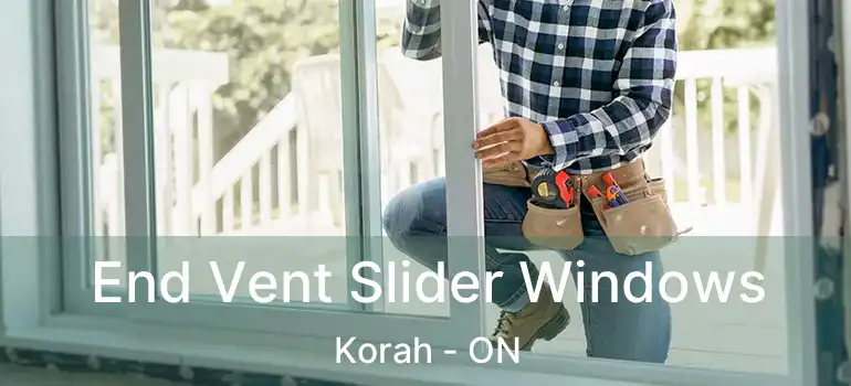 End Vent Slider Windows Korah - ON