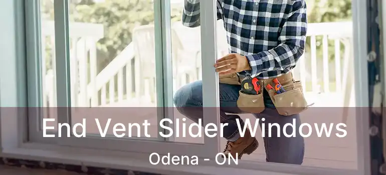 End Vent Slider Windows Odena - ON