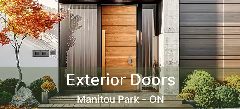 Exterior Doors Manitou Park - ON