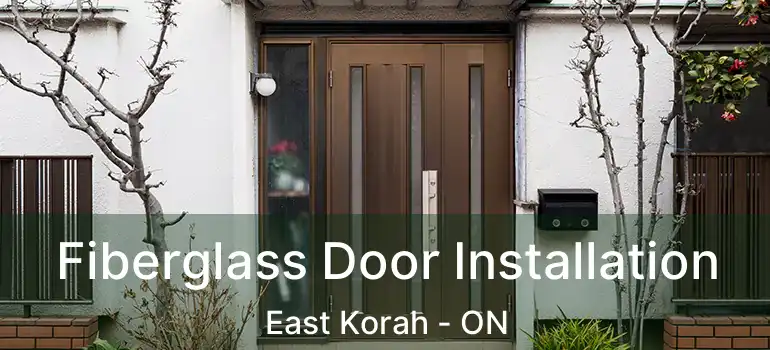 Fiberglass Door Installation East Korah - ON