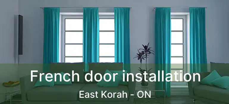 French door installation East Korah - ON