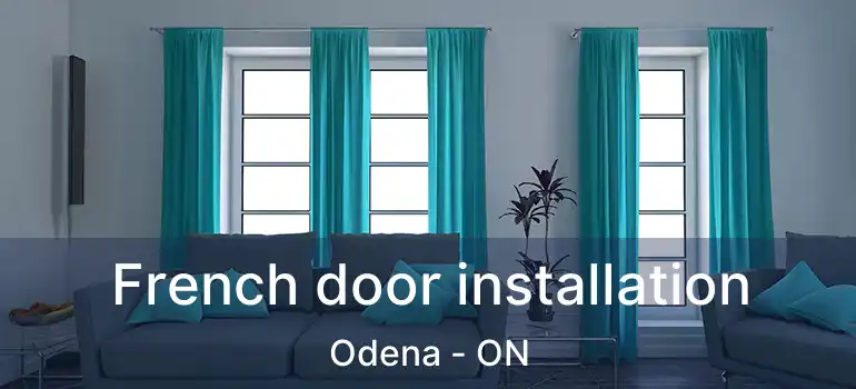 French door installation Odena - ON