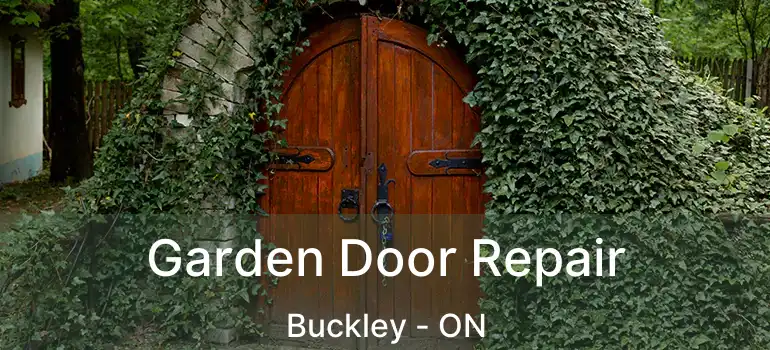 Garden Door Repair Buckley - ON