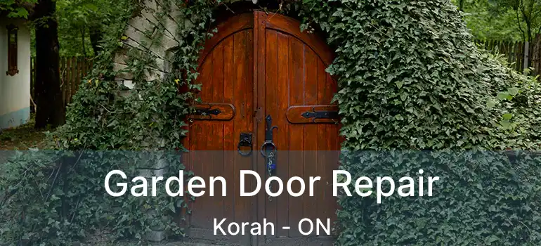Garden Door Repair Korah - ON