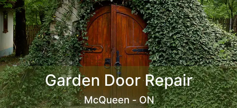 Garden Door Repair McQueen - ON