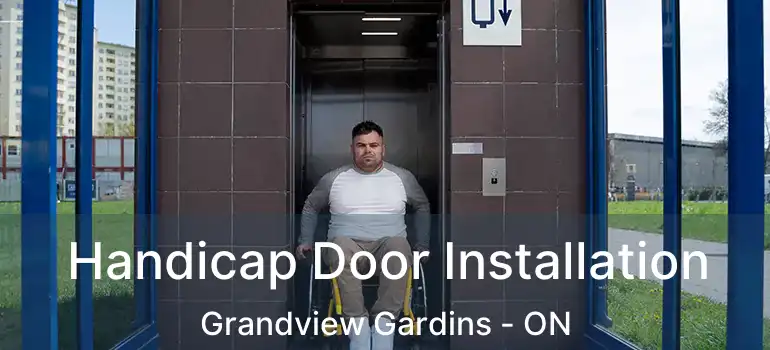 Handicap Door Installation Grandview Gardins - ON
