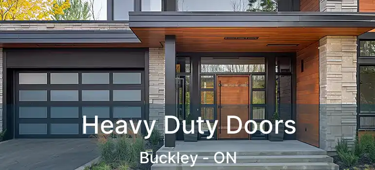 Heavy Duty Doors Buckley - ON