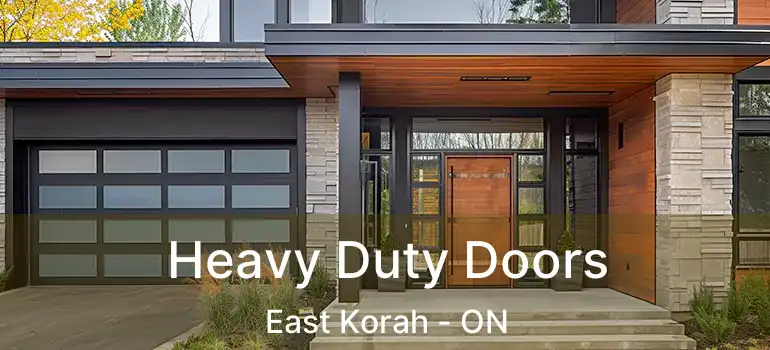 Heavy Duty Doors East Korah - ON