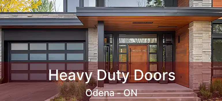 Heavy Duty Doors Odena - ON