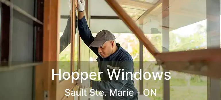  Hopper Windows Sault Ste. Marie - ON