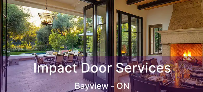 Impact Door Services Bayview - ON