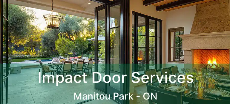Impact Door Services Manitou Park - ON