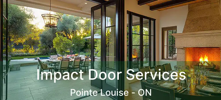 Impact Door Services Pointe Louise - ON