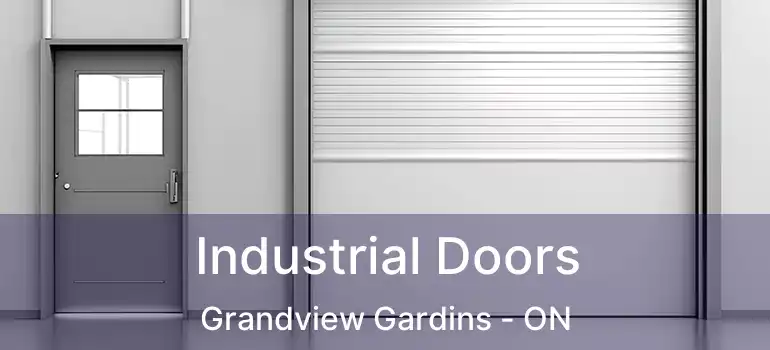 Industrial Doors Grandview Gardins - ON