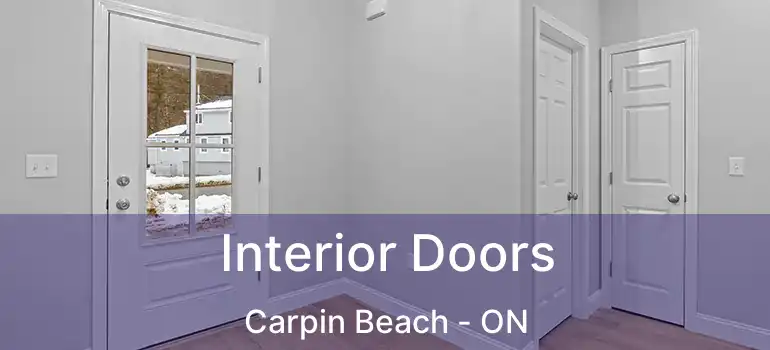 Interior Doors Carpin Beach - ON